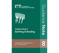 Guidance Note 8: Earthing & Bonding (Electrical Regulations)