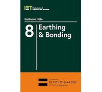 Guidance Note 8: Earthing & Bonding (Electrical Regulations)