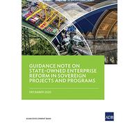 Guidance Note on State-Owned Enterprise Reform in Sovereign Projects and Programs