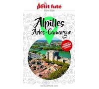 Guide Alpilles - Camargue - Arles 2025/2026 Petit Futé: Alpilles - Camargues (2025-2026)