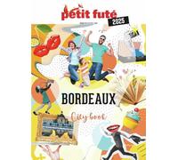 Guide Bordeaux 2025 Petit Futé (2025)