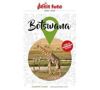 Guide Botswana 2025/2026 Petit Futé (2025-2026)