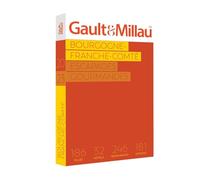 Guide Bourgogne Franche Comté 2024: ESCAPADES GOURMANDES