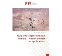 Guide de la géotechnique minière - Notion de base et applications