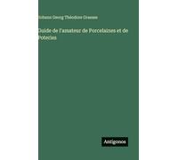 Guide de l'amateur de Porcelaines et de Poteries