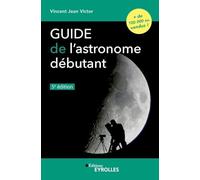 Guide de l'astronome débutant, 5e édition