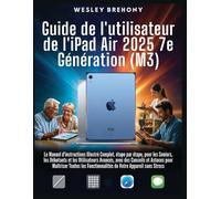 Guide de l'utilisateur de l'iPad Air 2025 7e Génération (M3)
