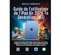 Guide de l'utilisateur de l'iPad Air 2025 7e Génération (M3)