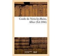 Guide de Néris-les-Bains Allier (Histoire)