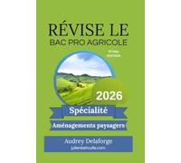 Guide de révisions Bac Pro Agricole Aménagements Paysagers 2026