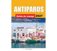 GUIDE DE VOYAGE 2027: Voyagez mieux grâce à des conseils clairs, des découvertes locales et une planification simple
