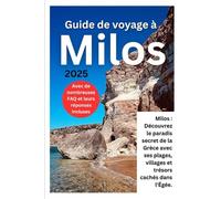 Guide de Voyage à Milos (TRAVEL LIKE A PRO WITH CONFIDENCE)