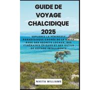Guide de voyage Chalcidique 2025: Explorez la péninsule paradisiaque cachée de la Grèce avec des secrets locaux, des itinéraires épiques et des outils de voyage intelligents