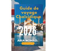 Guide de voyage Chalcidique 2026: Plages dorées, villages cachés et l'esprit de la Grèce