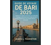 Guide de voyage de Bari 2025: Explorez les meilleures attractions, les restaurants, les plages et bien plus encore de Bari avec des conseils d'experts pour une escapade italienne mémorable