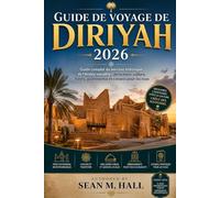 Guide de voyage de Diriyah 2026