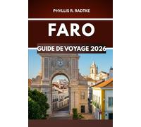 GUIDE DE VOYAGE DE FARO 2026: Des pavés aux falaises côtières : l'aventure vous attend