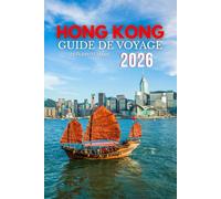 Guide de voyage de Hong Kong 2026
