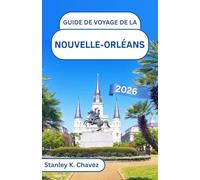 Guide de voyage de la Nouvelle-Orléans 2026: Découvrez des rues pleines d'âme, des saveurs intemporelles et l'esprit de la capitale américaine du jazz