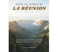 GUIDE DE VOYAGE DE LA RÉUNION 2026: Découvrez les principales attractions de La Réunion, les activités à ne pas manquer, les hébergements et tout ce ... passer des vacances sereines et sans stress
