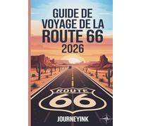Guide de voyage de la Route 66 2026: Explorer la route historique américaine : incontournables, attractions et conseils pour un tourisme durable