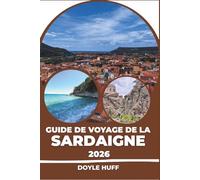 Guide de voyage de la Sardaigne 2026: Explorez des criques émeraude, mangez là où se retrouvent les locaux et évitez les prix exorbitants pour touristes.