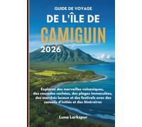 Guide de voyage de l'île de Camiguin 2026: Explorez des merveilles volcaniques, des cascades cachées, des plages immaculées, des marchés locaux et des ... des conseils d'initiés et des itinéraires