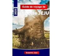 Guide de voyage de l'île de Jeju 2025: Explorez les sentiers volcaniques de l'île de Jeju et le guide de voyage
