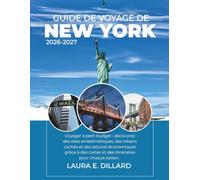 GUIDE DE VOYAGE DE NEW YORK: Voyager à petit budget : découvrez des sites emblématiques, des trésors cachés et des astuces économiques grâce à des ... pour chaque saison. (USA on a Shoestring)