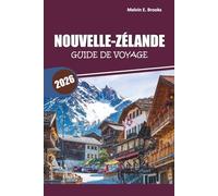 Guide de voyage de Nouvelle-Zélande 2026: Exploration de paysages pittoresques, aventures en plein air, locaux Culture, rencontres avec la faune et conseils pratiques de voyage en Océanie