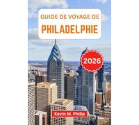 Guide de voyage de Philadelphie 2026: Explorez des sites historiques, des quartiers animés, des musées d'art et des saveurs locales grâce à des conseils d'initiés et des expériences inoubliables