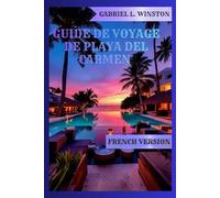 GUIDE DE VOYAGE DE PLAYA DEL CARMEN