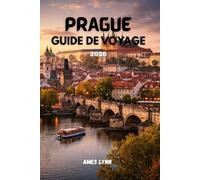 Guide de voyage de Prague 2026: Découvrez des trésors cachés, faites des économies, évitez les pièges à touristes et vivez vos vacances comme un local.