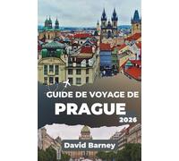 Guide de voyage de Prague 2026: Découvrez le patrimoine vivant à travers ses festivals, son architecture et ses traditions locales