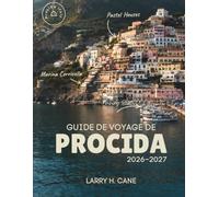 Guide de voyage de Procida 2026-2027: Découvrez cette île italienne haute en couleur près de Naples, ses plages, ses ports aux couleurs pastel, ses ... et des itinéraires simples de 1 à 3 jours