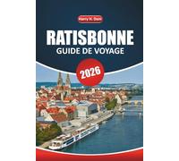 Guide de voyage de Ratisbonne 2026: Un manuel pratique pour explorer les sites historiques, les expériences locales, les activités de plein air et la culture culinaire en Bavière