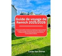 Guide de voyage de Remich 2025/2026