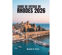 GUIDE DE VOYAGE DE RHODES 2026: Conseils locaux pour des voyages sans encombre en Grèce