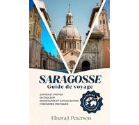 Guide de voyage de Saragosse 2026: Un guide complet sur l'histoire, l'architecture et la vie moderne dans la capitale de l'Aragon