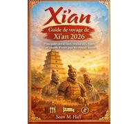 Guide de voyage de Xi'an 2026