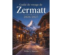 Guide de voyage de Zermatt 2026/2027: Organisez vos journées à la montagne autour de balades en train, de vues sur les glaciers, de randonnées, de ... et d'un large choix de remontées mécaniques.