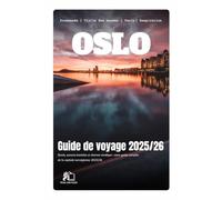 GUIDE DE VOYAGE D'OSLO 2025-2026 : Découvrez la magie qui vous attend dans la destination la plus captivante d'Asie centrale en 2025-2026