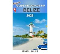Guide de voyage du Belize 2026: À la découverte du riche patrimoine et des paysages à couper le souffle de l'Amérique centrale