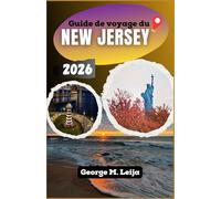 Guide de voyage du New Jersey 2026: Plages côtières, charme victorien de Cape May, université de Princeton, Atlantic City et finale de la Coupe du monde de la FIFA au MetLife Stadium.
