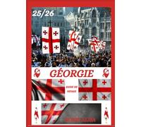 GUIDE DE VOYAGE EN GÉORGIE 2025-2026: Dévoilement de la Géorgie : meilleurs endroits à visiter, meilleur moment pour y aller, hôtels, exigences en ... conseils de transport et bien d'autres encore