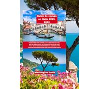 Guide de voyage en Italie 2025-2026
