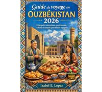 Guide de voyage en Ouzbékistan 2026