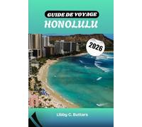 GUIDE DE VOYAGE HONOLULU 2026: Activités incontournables, plages de Waikiki, Pearl Harbor, hôtels et conseils d'initiés à Oʻahu