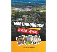 GUIDE DE VOYAGE MARTINBOROUGH 2026: Vignobles boutiques, sentiers de Pinot Noir, cafés gastronomiques, itinéraires cyclables et le charme Wairarapa