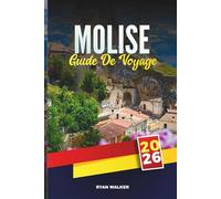 GUIDE DE VOYAGE MOLISE 2026: Découvrez les promenades en bord de mer, les canaux historiques et les saveurs toscanes de la côte ouest de l'Italie